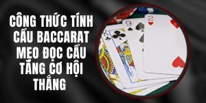 công thức tính cầu Baccarat